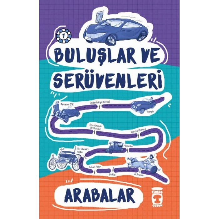 Arabalar / Buluşlar ve Serüvenleri