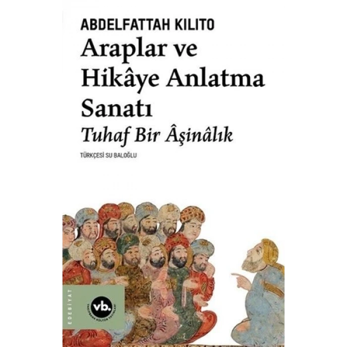 Araplar ve Hikaye Anlatma Sanatı