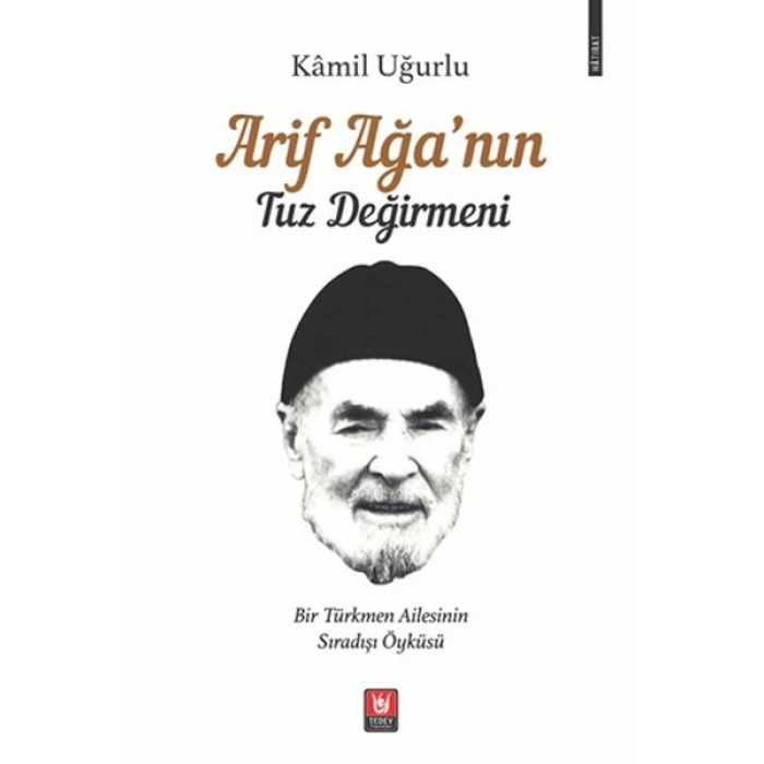 Arif Ağa’nın Tuz Değirmeni