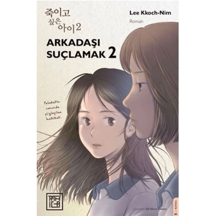 Arkadaşı Suçlamak 2