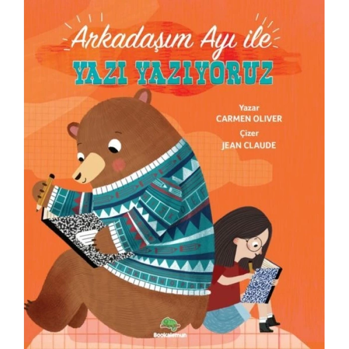 Arkadaşım Ayı ile Yazı Yazıyoruz