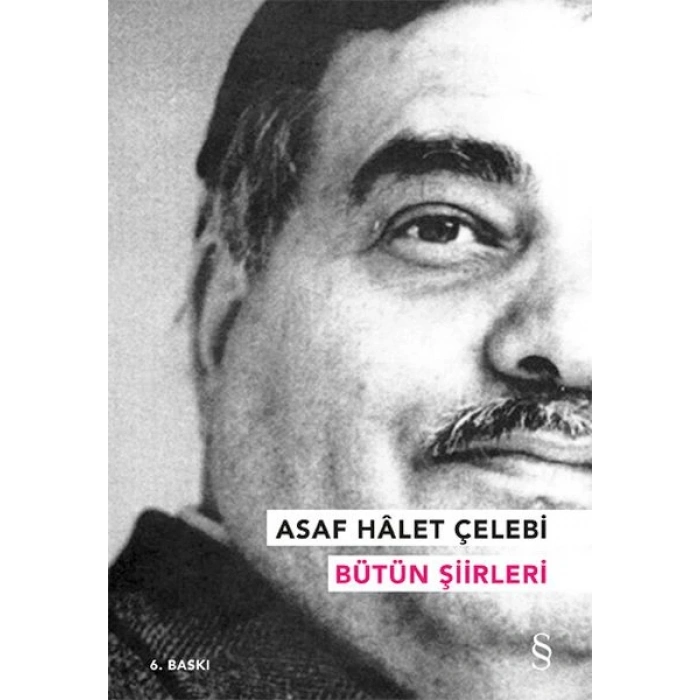 Asaf Halet Çelebi - Bütün Şiirleri