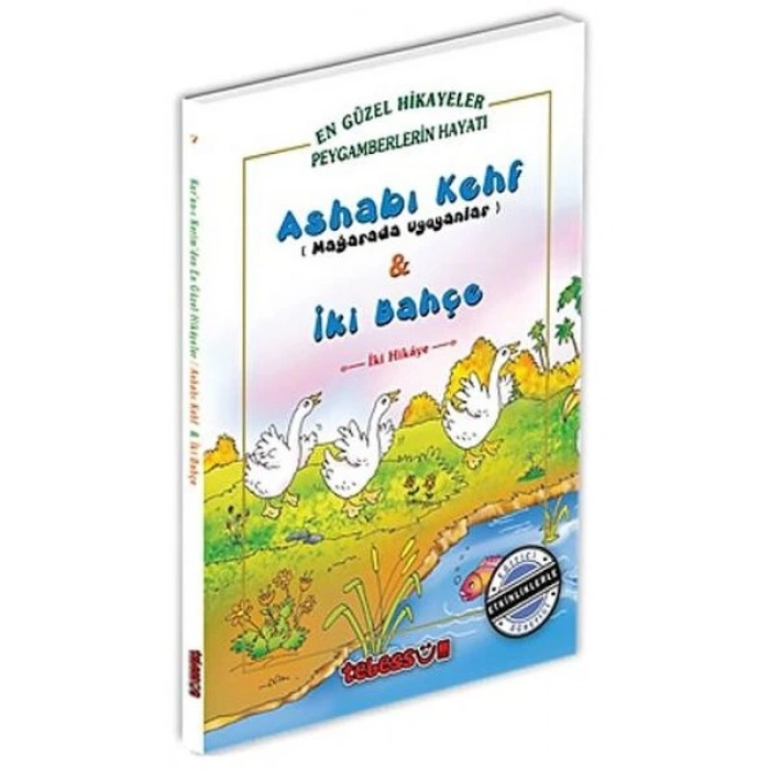 Ashabı Kehf Mağarada Uyuyanlar ve İki Bahçe