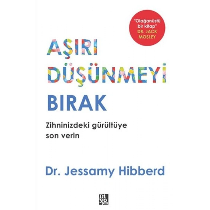 Aşırı Düşünmeyi Bırak