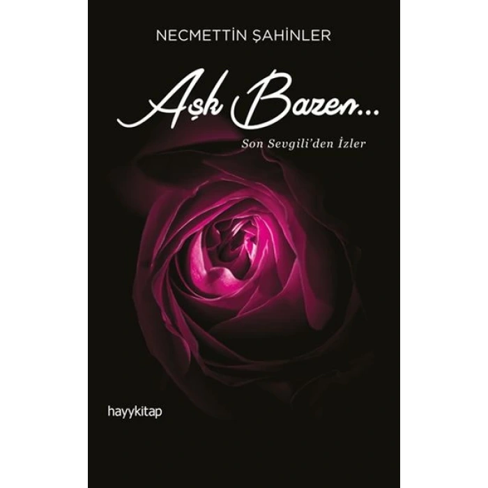 Aşk Bazen... - Son Sevgiliden İzler