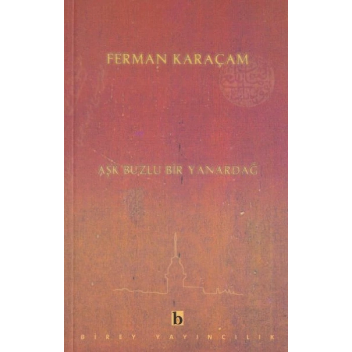 Aşk Buzlu Bir Yanardağ