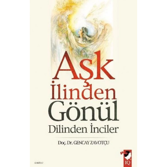 Aşk İlinden Gönül Dilinden İnciler