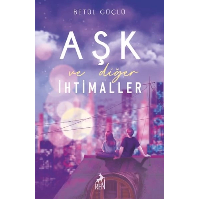 Aşk ve Diğer İhtimaller