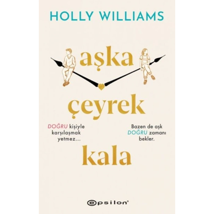 Aşka Çeyrek Kala