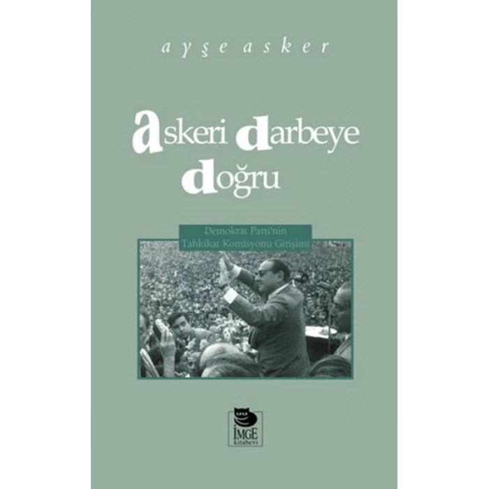 Askeri Darbeye Doğru