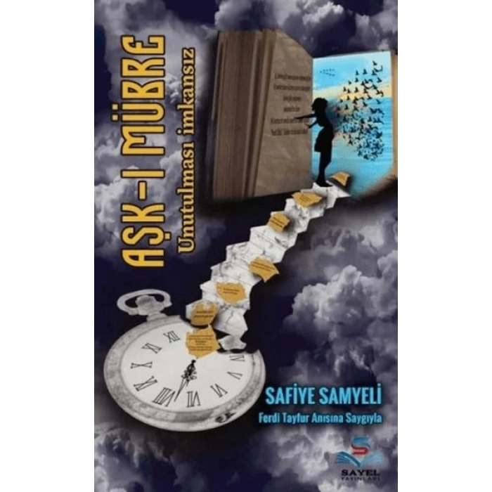 Aşkı Mübre Unutulması İmkansız