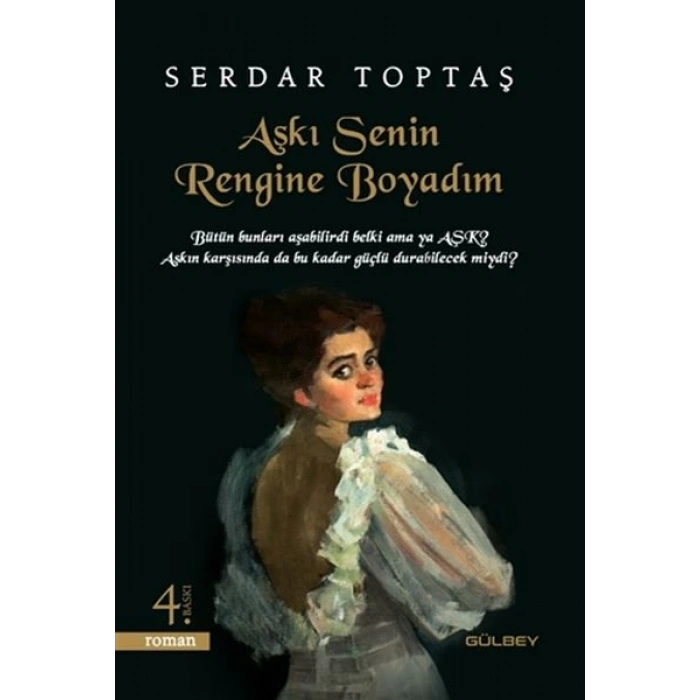 Aşkı Senin Rengine Boyadım