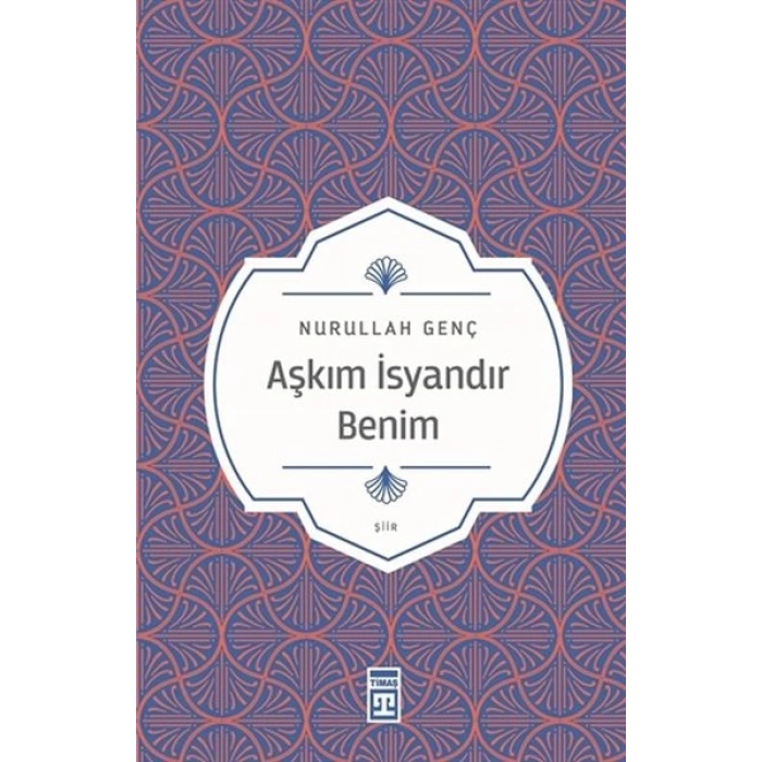 Aşkım İsyandır Benim