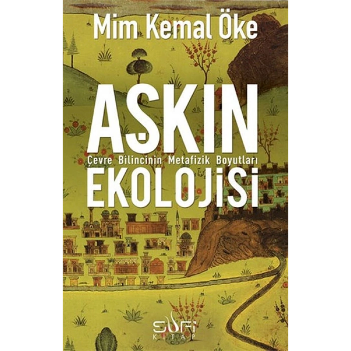 Aşkın Ekolojisi