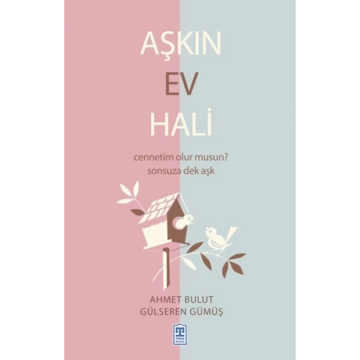 Aşkın Ev Hali