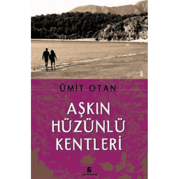 Aşkın Hüzünlü Kentleri