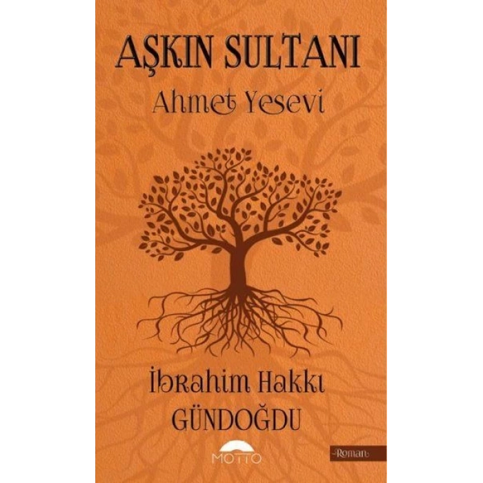 Aşkın Sultanı Ahmet Yesevi