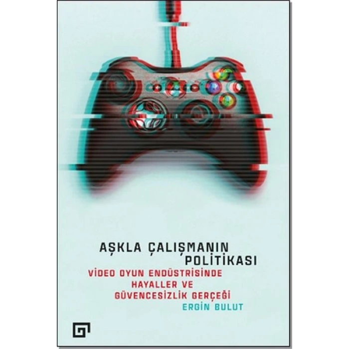 Aşkla Çalışmanın Politikası