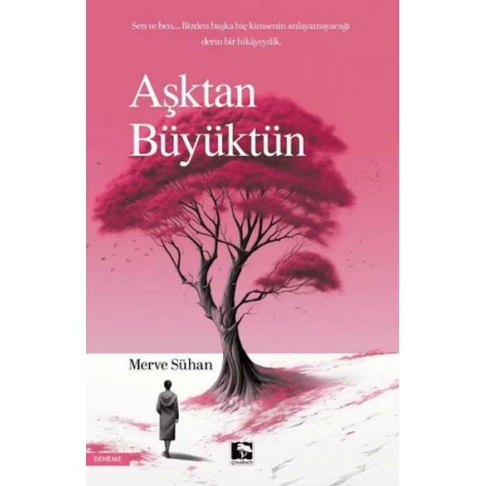Aşktan Büyüktün