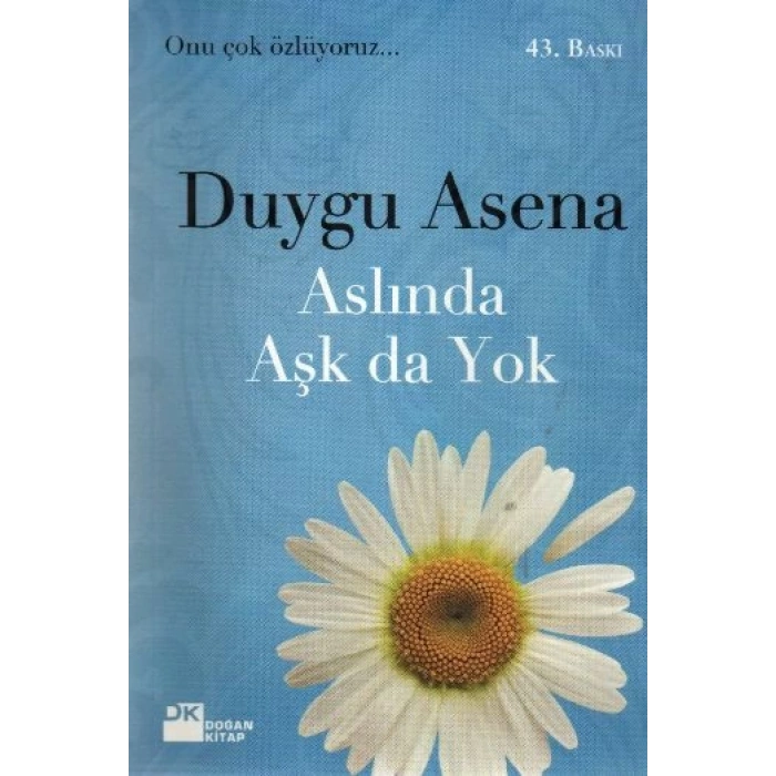 Aslında Aşk da Yok