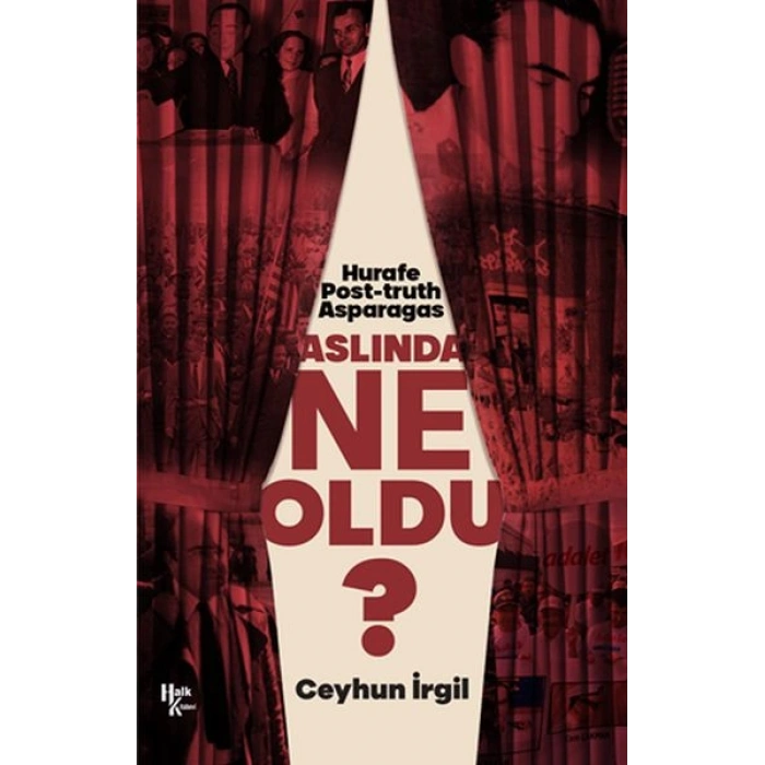 Aslında Ne Oldu?