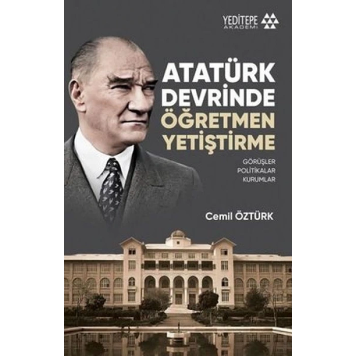 Atatürk Devrinde Öğretmen Yetiştirme