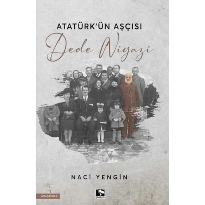 Atatürkün Aşçısı Dede Niyazi