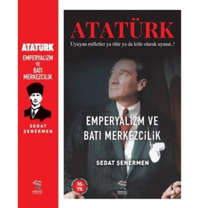 Ataürk Emperyalizm Ve Batı Merkezcilik