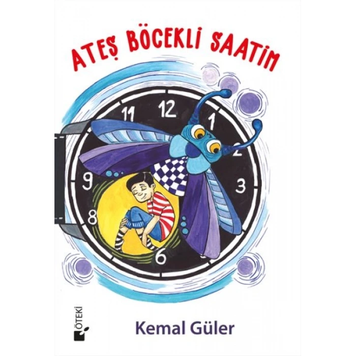 Ateş Böcekli Saatim - Ciltli