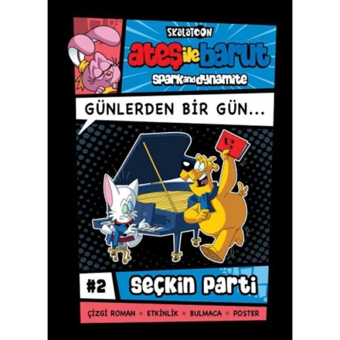 Ateş İle Barut Günlerden Bir Gün 2 - Seçkin Parti