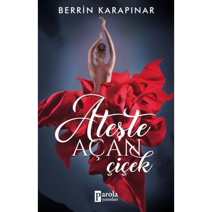 Ateşte Açan Çiçek