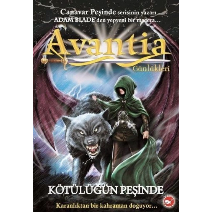 Avantia Günlükleri 2 - Kötülüğün Peşinde