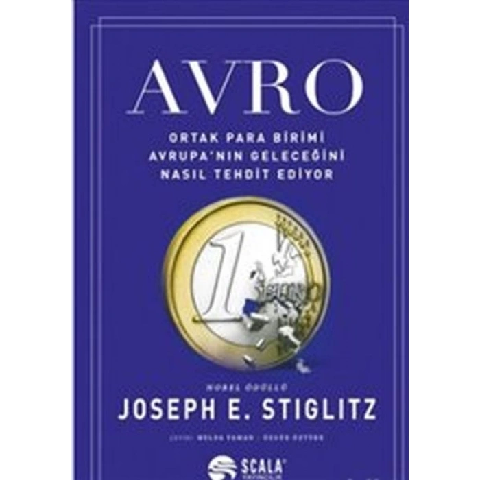 Avro : Ortak Para Birimi Avrupa’nın Geleceğini Nasıl Tehdit Ediyor