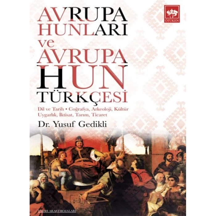 Avrupa Hunları ve Avrupa Hun Türkçesi