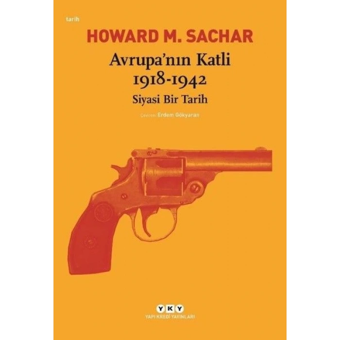 Avrupa’nın Katli 1918-1942 Siyasi Bir Tarih