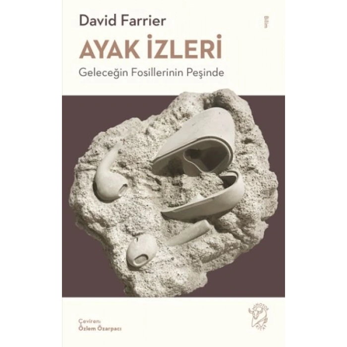 Ayak İzleri – Geleceğin Fosillerinin Peşinde