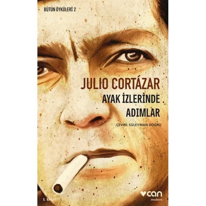 Ayak İzlerinde Adımlar - Bütün Öyküleri 2