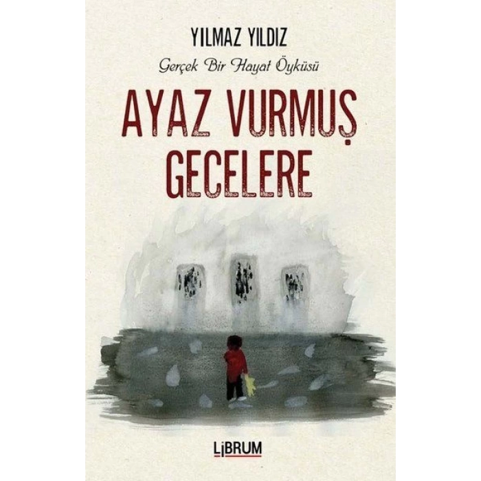 Ayaz Vurmuş Gecelere