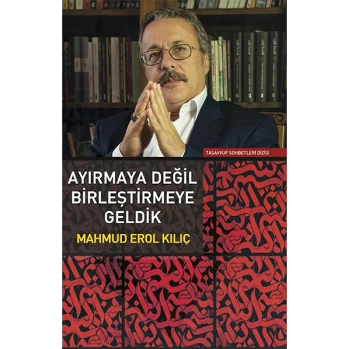 Ayırmaya Değil Birleştirmeye Geldik