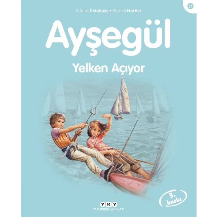 Ayşegül Serisi 31 - Yelken Açıyor
