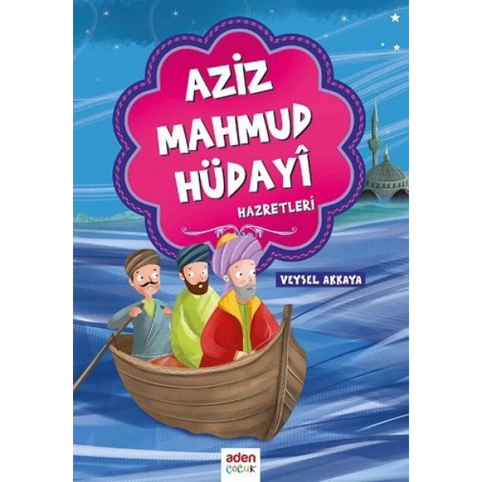 Aziz Mahmud Hüdayi Hazretleri