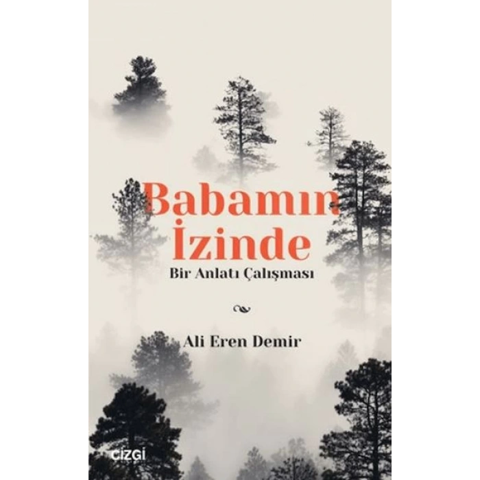 Babamın İzinde - Bir Anlatı Çalışması