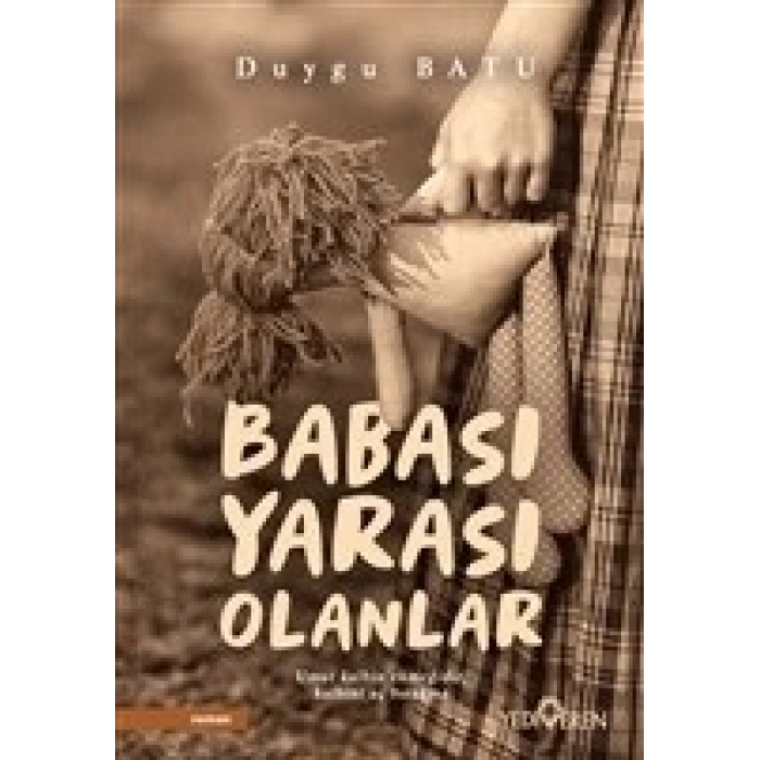 Babası Yarası Olanlar