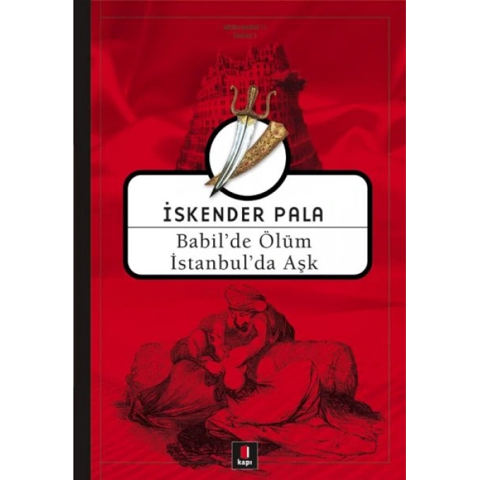 Babilde Ölüm İstanbulda Aşk