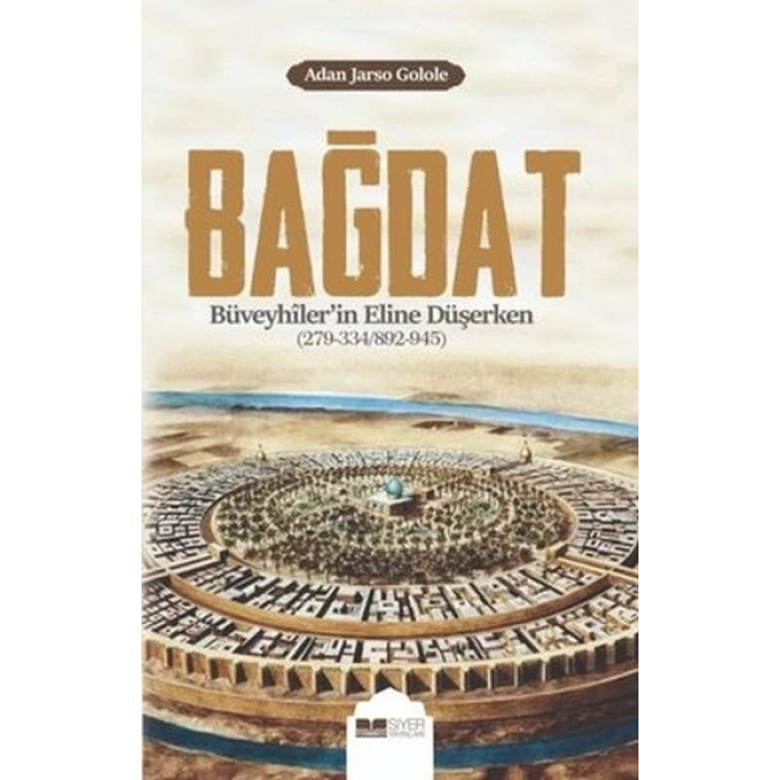 Bağdat Büveyhilerin Eline Düşerken