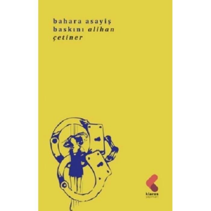 Bahara Asayiş Baskını