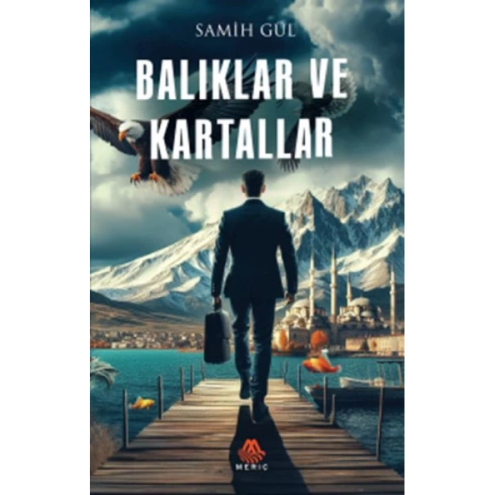 Balıklar Ve Kartallar