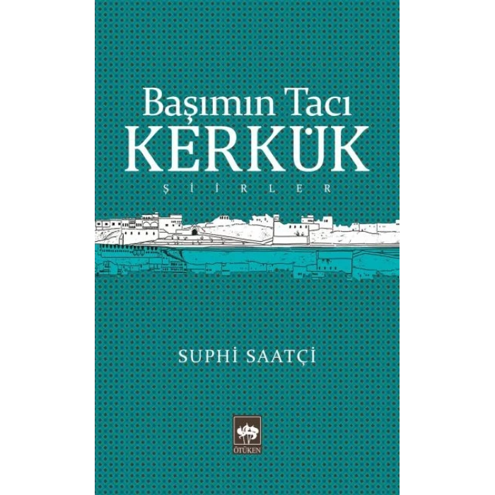 Başımın Tacı Kerkük
