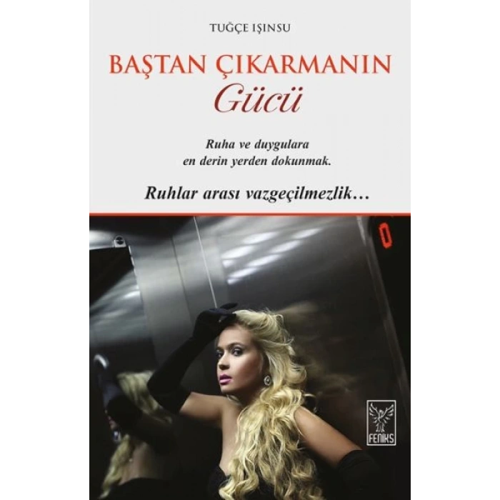 Baştan Çıkarmanın Gücü