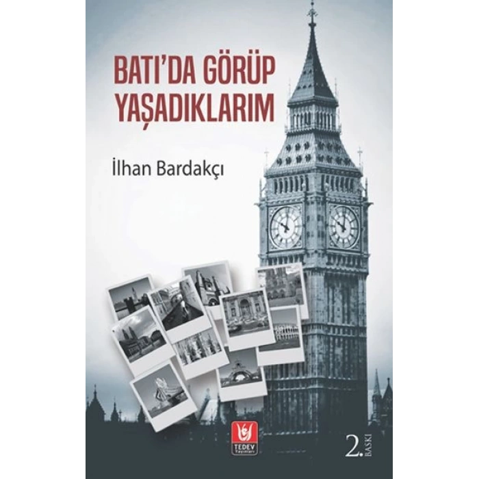 Batıda Görüp Yaşadıklarım